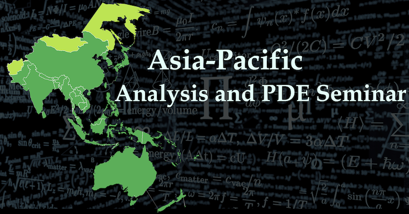 Asia-Pacific Analysis and PDE Seminar
