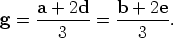 g =  a +-2d-=  b-+-2e.        3         3