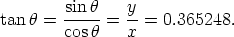 sinh y tan h = ----- = --= 0.365248. cos h x