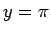 \bgroup\color{black}$y=\pi$\egroup